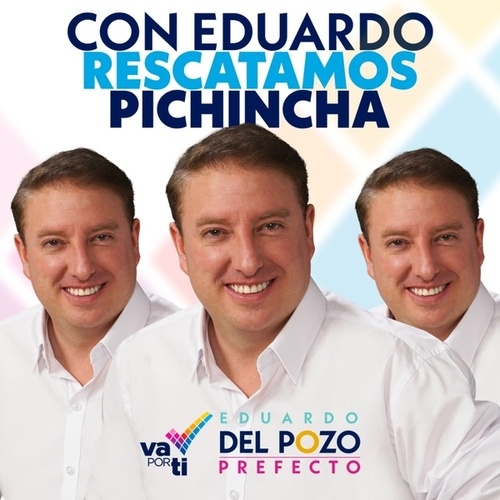 EDUARDO DEL POZO-Con Eduardo Rescatamos Pichincha