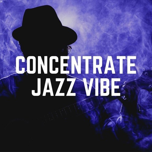 Concentrate Jazz Vibe