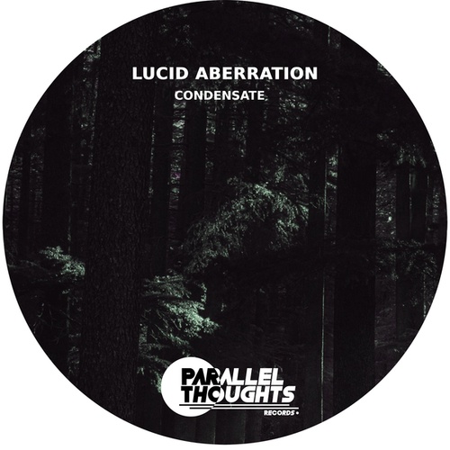 Lucid Aberration-Condensate