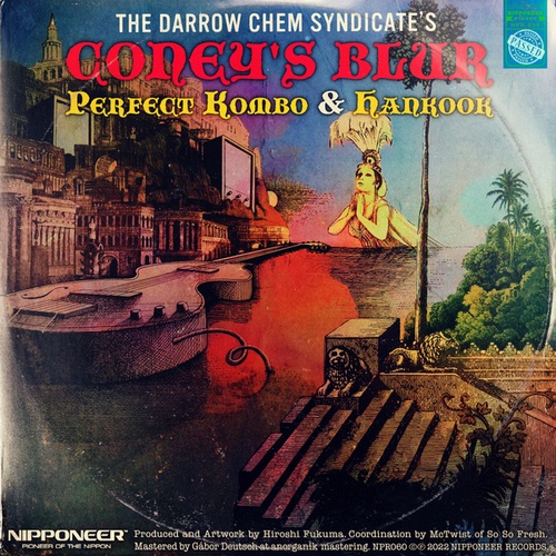 The Darrow Chem Syndicate, Perfect Kombo, Hankook-Coney's Blur