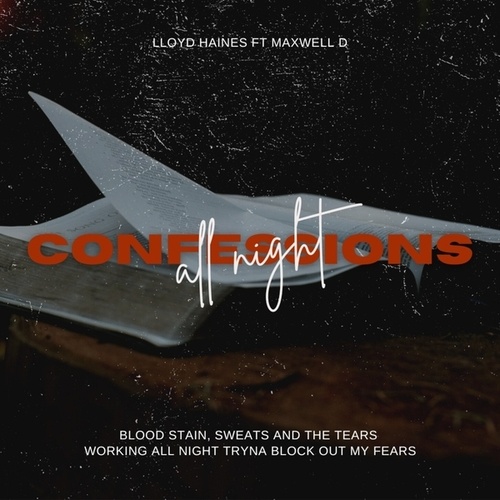 Lloyd Haines, Maxwell D-Confessions