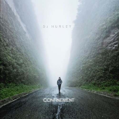 DJ Hurley-Confinement