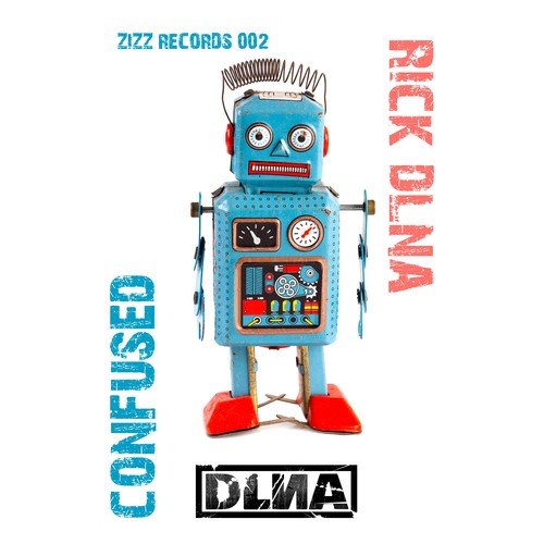 RICK DLNA-Confused
