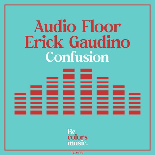 Audio Floor, Erick Gaudino-Confusion