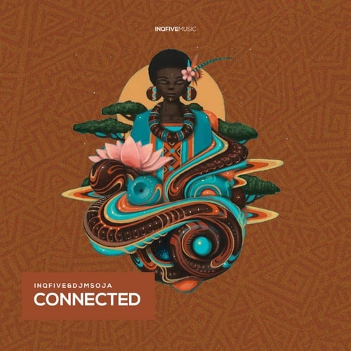 InQfive, DJ Msoja SA-Connected