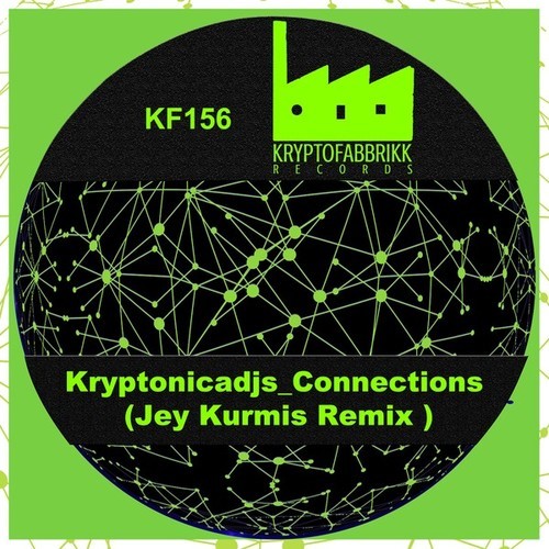 Jey Kurmis-Connections (Jey Kurmis Remix)