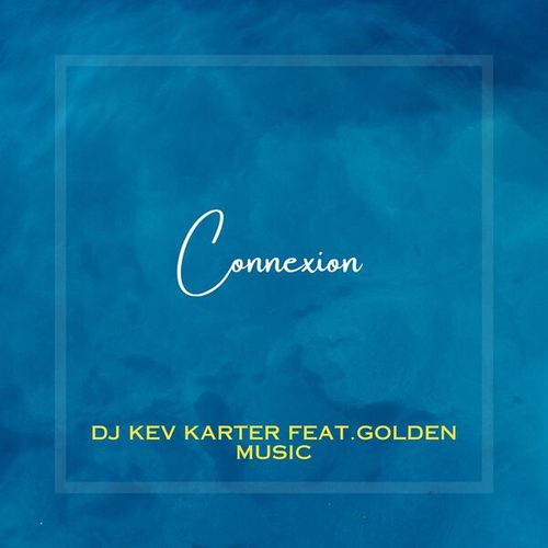 DJ Kev Karter, Golden Music-Connexion