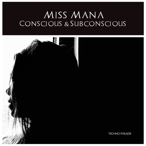 Miss Mana-Conscious & Subconscious