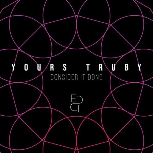 Yours Truby-Consider It Done