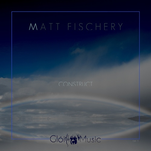 Matt Fischery-Construct