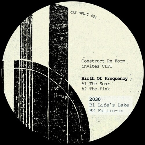 Birth Of Frequency, 2030-Construct Re-Form Invites Clft