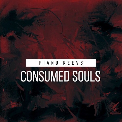 Rianu Keevs-Consumed Souls