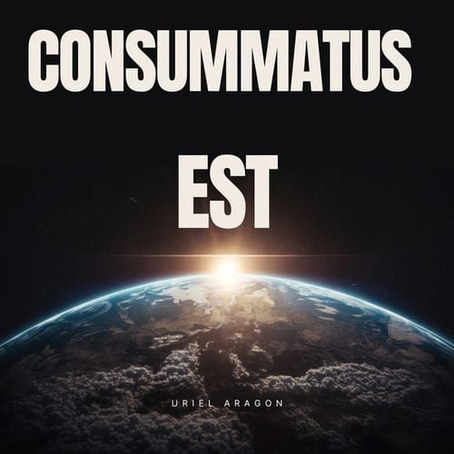 Consummatus Est