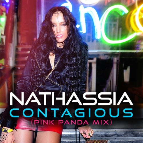 Nathassia, Pink Panda-Contagious