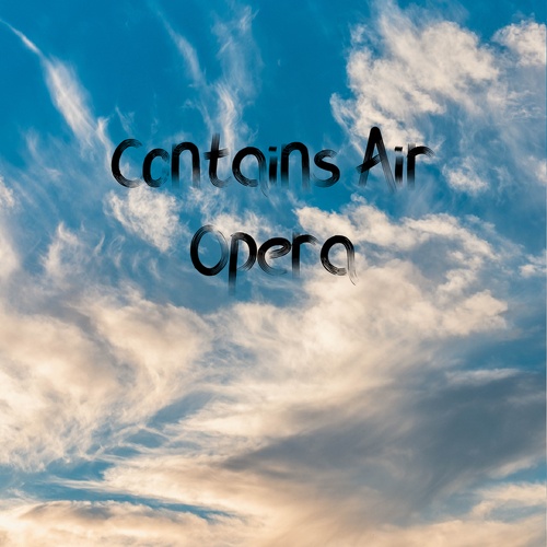 OPERA-Contains Air