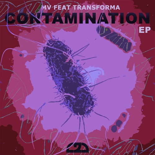Mv, Transforma-CONTAMINATION-EP