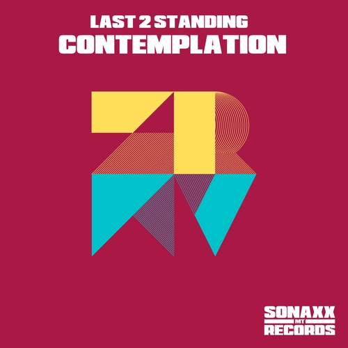 Last 2 Standing-Contemplation