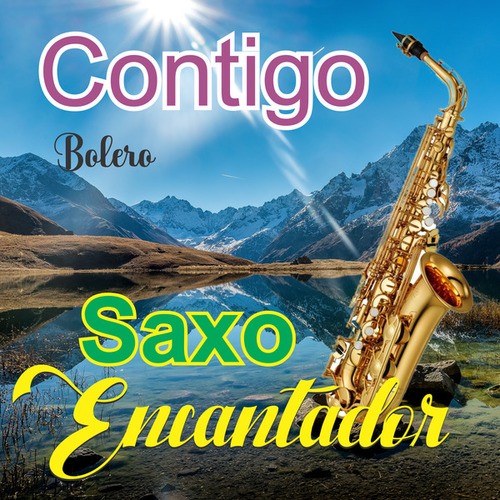 Saxo Encantador-Contigo