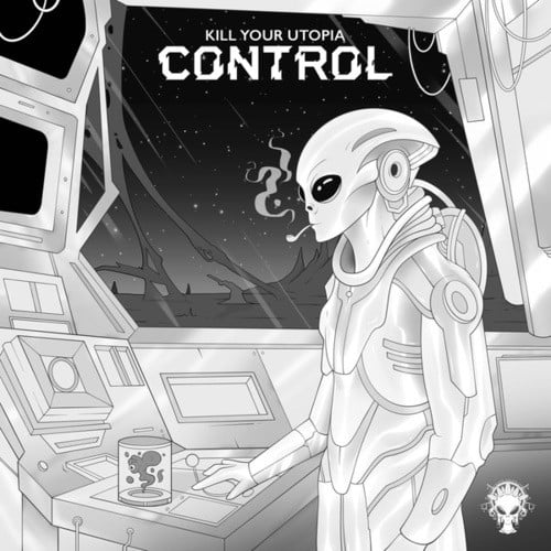 Kill Your Utopia-Control