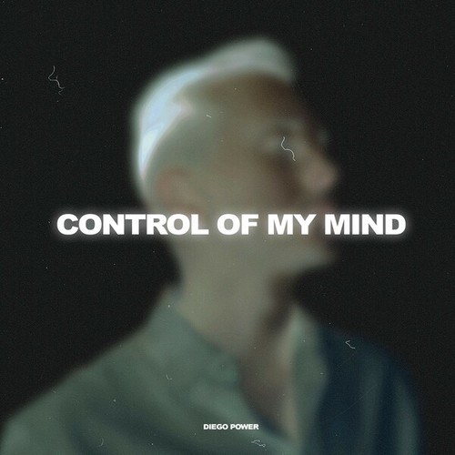 Diego Power-Control of My Mind