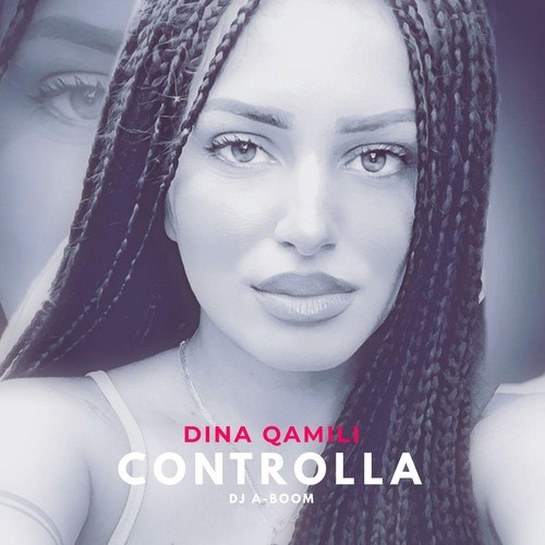 Dina Qamili, DJ A-Boom-Controlla