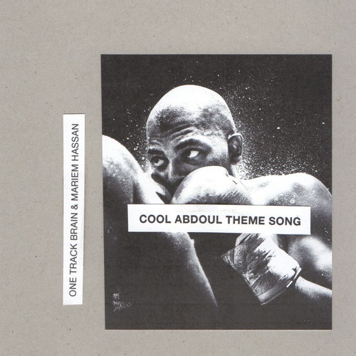 One Track Brain, Mariem Hassan-Cool Abdoul Theme Song