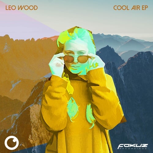 Leo Wood, Dexcell, Reflektor, Mistrust, VILLEM & MCLEOD-Cool Air EP