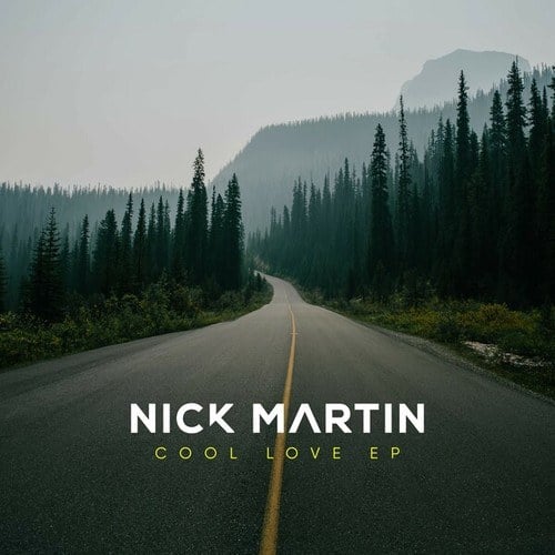 Nick Martin-Cool Love EP