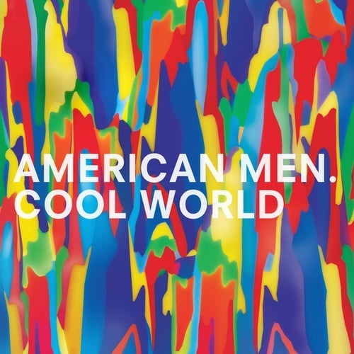 American Men, Optimum, Ikonika, Falty DL, Machinedrum, Hudson Mohawke-Cool World