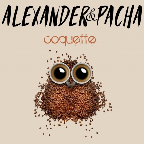 Alexander & Pacha-Coquette