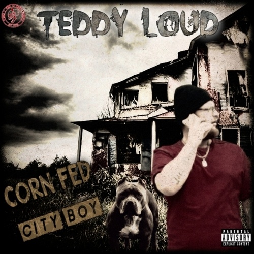 Teddy Loud, JiggyElGrande', AJ-4t7, Mo Vatalii, Kashi Jayy-Corn Fed City Boy