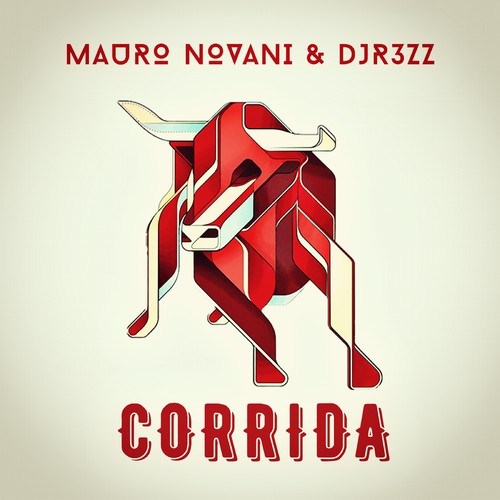 DJ R3ZZ, Mauro Novani-Corrida (Main Mix)