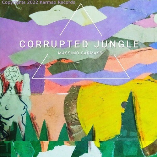 Massimo Carmassi-Corrupted Jungle