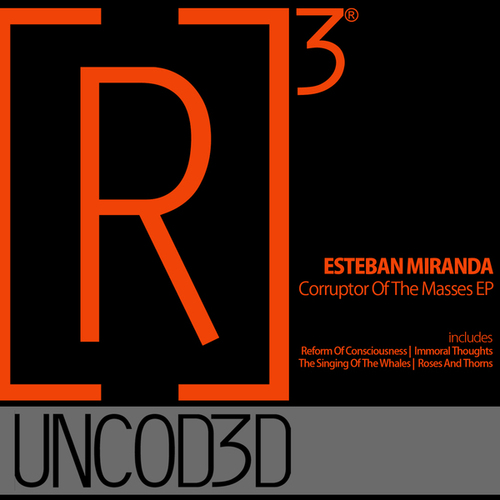 Esteban Miranda-Corruptor Of The Masses EP