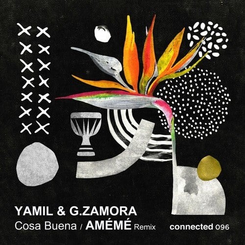 G.Zamora, AMÉMÉ, Yamil-Cosa Buena (Amémé Remix)