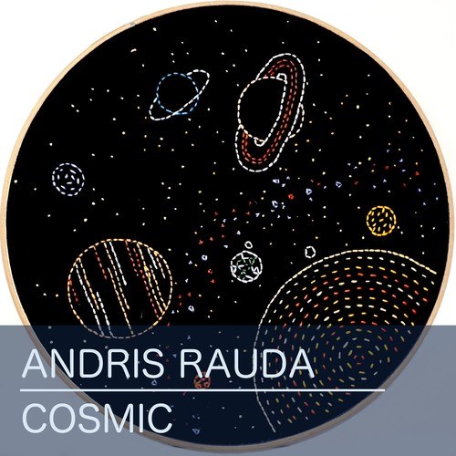 Andris Rauda-Cosmic