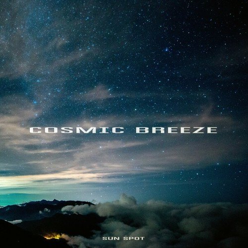 Cosmic Breeze