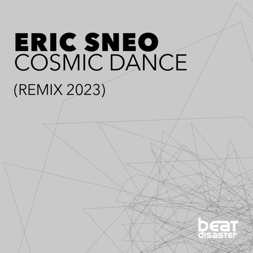 Eric Sneo-Cosmic Dance (Remix 2023)