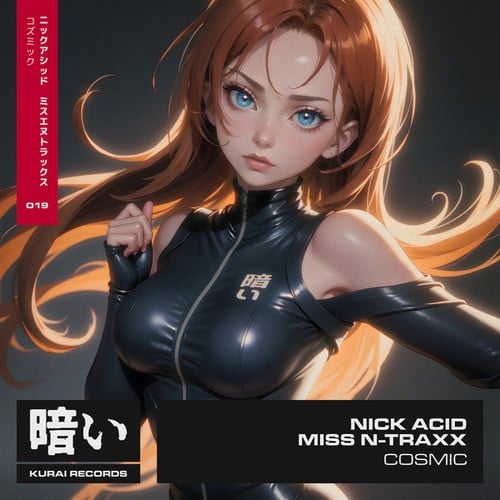 Nick Acid, Miss N-Traxx-Cosmic EP