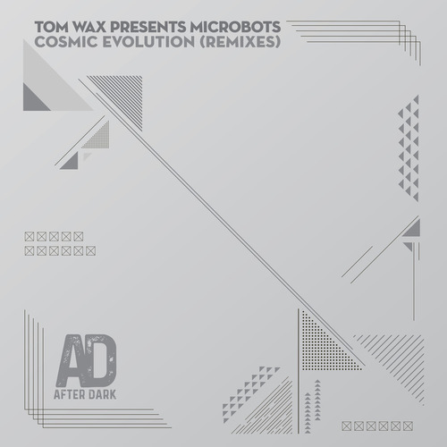 Tom Wax Presents Microbots, Tom Wax, Microbots, CJ Bolland, Drumcomplex-Cosmic Evolution - Remixes