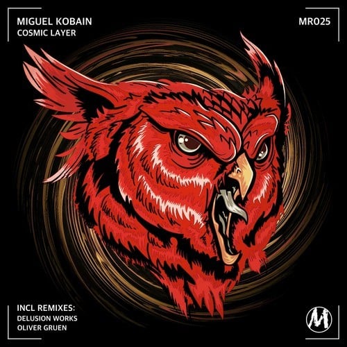 Miguel Kobain, Oliver Gruen, Delusion Works-Cosmic Layer