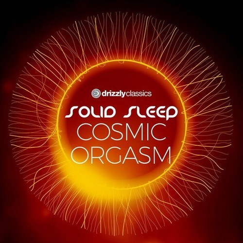 Solid Sleep-Cosmic Orgasm
