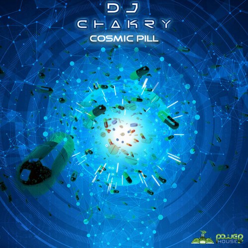 DJ Chakry-Cosmic Pill