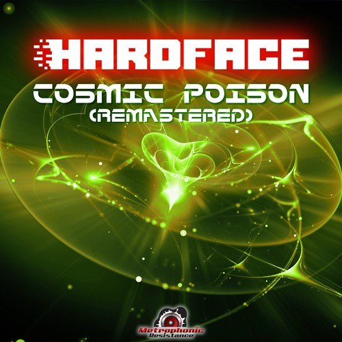 Hardface-Cosmic Poison