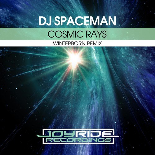 DJ Spaceman, Winterborn-Cosmic Rays (Winterborn Remix)