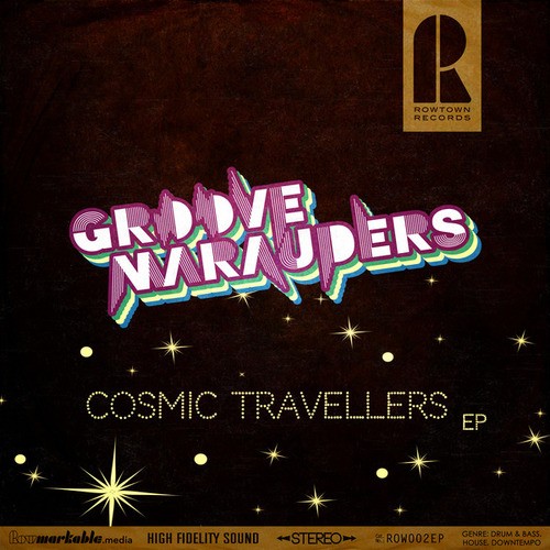 Groove Marauders-Cosmic Travellers EP