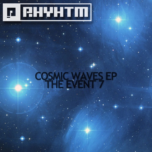 The Event 7-Cosmic Waves EP