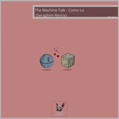 The Machine Talk, Seraphim-Como Lo (Seraphim Remix)