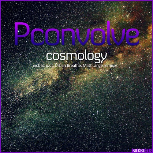 Pconvolve, Schodt, Urban Breathe, Matt Lange-Cosmology