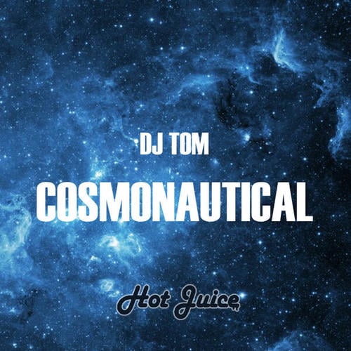 Dj Tom-Cosmonautical